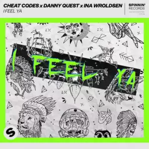 Cheat Codes, Danny Quest X Ina Wroldsen - I Feel Ya